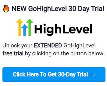 GoHighLevel 30-Day Free Trial
GoHighLevel 60 Day Free Trial
GoHighLevel 90 Day Trial
GoHighLevel 30 Day Saas Mode Free Trial